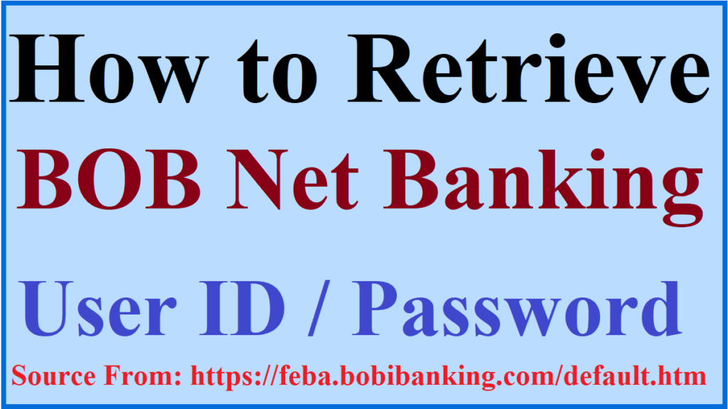 Reset BOB Net Banking User ID / Password
